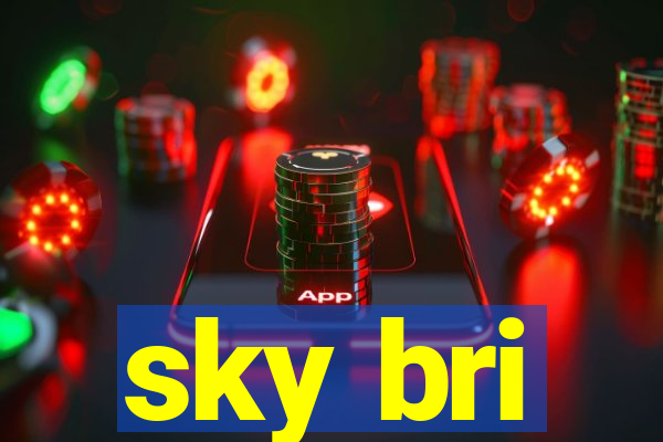 sky bri