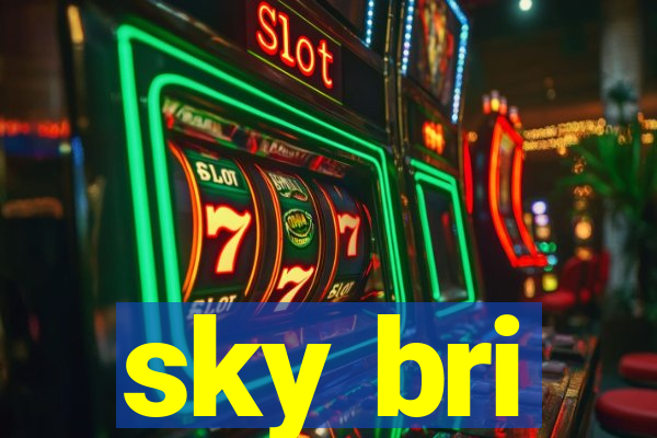 sky bri