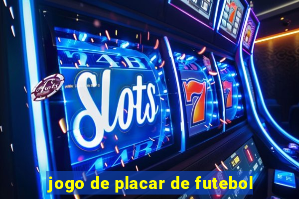 jogo de placar de futebol