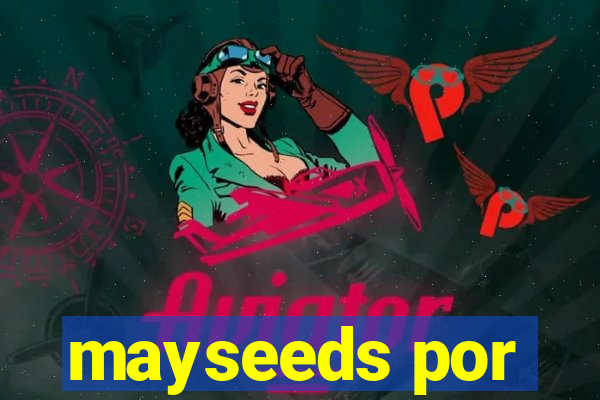 mayseeds por