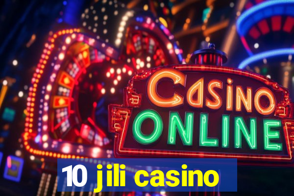 10 jili casino