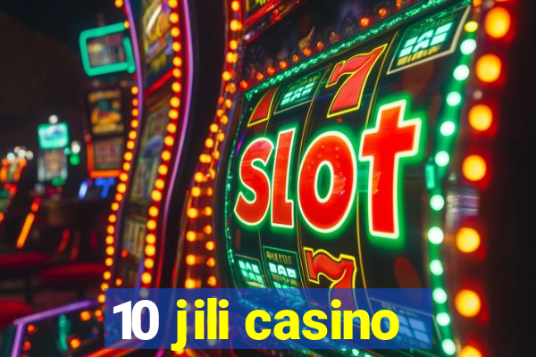 10 jili casino