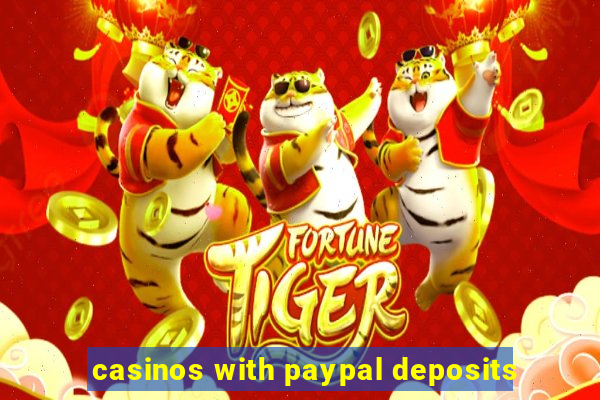 casinos with paypal deposits