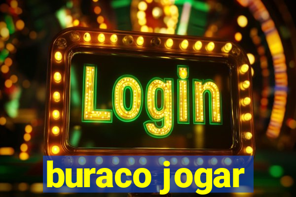 buraco jogar