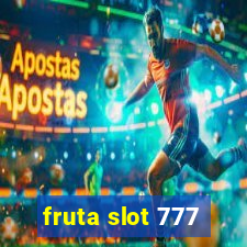 fruta slot 777