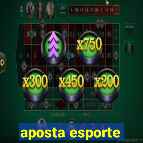 aposta esporte