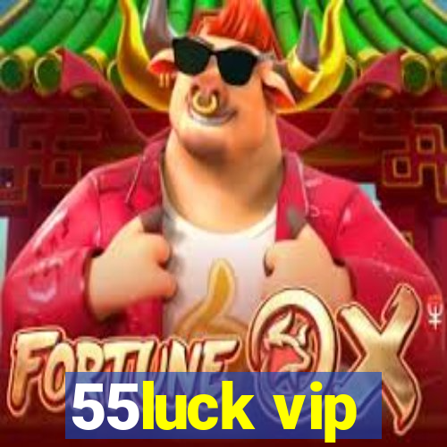 55luck vip