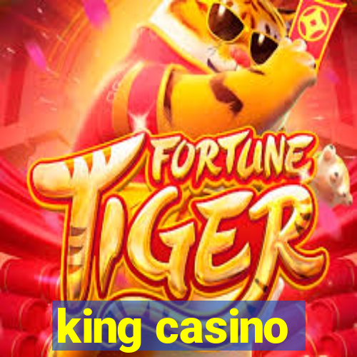 king casino