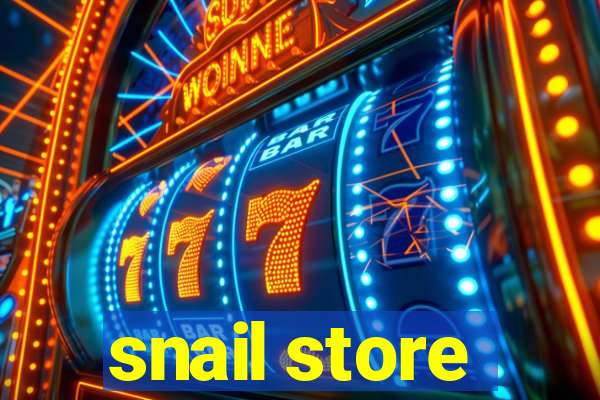 snail store