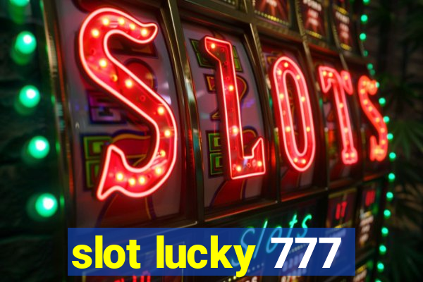 slot lucky 777