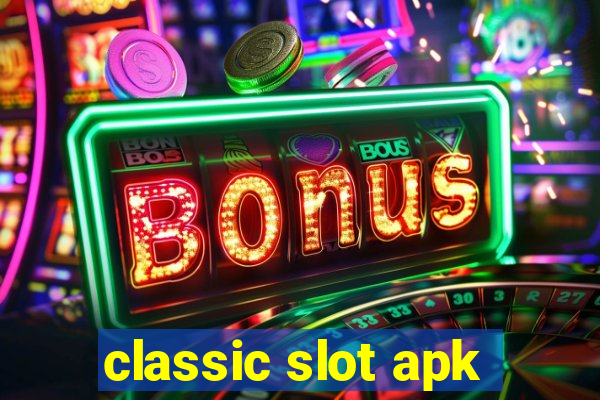 classic slot apk