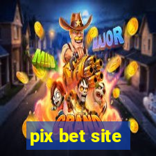 pix bet site