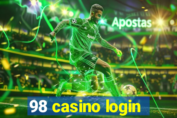 98 casino login