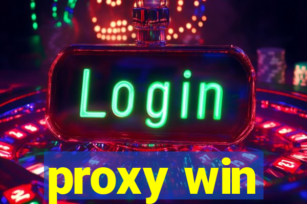 proxy win