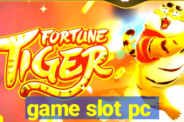 game slot pc