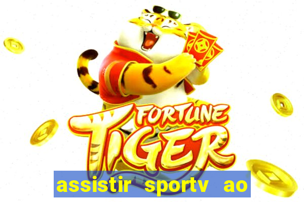 assistir sportv ao vivo futemax