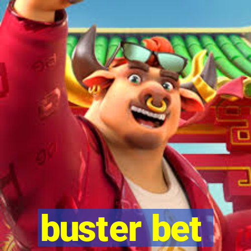 buster bet