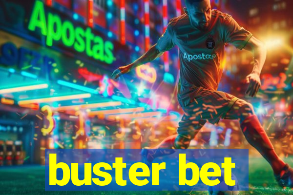 buster bet