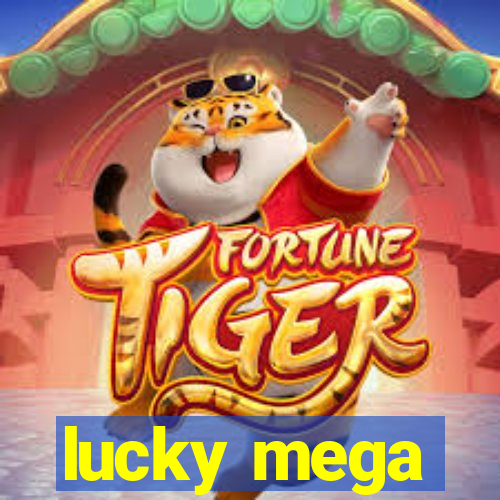 lucky mega