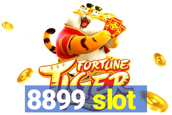 8899 slot