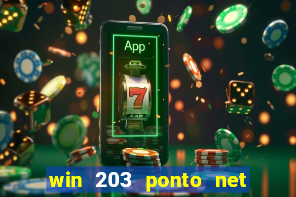 win 203 ponto net jogo download