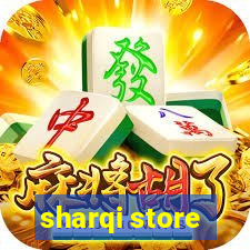 sharqi store