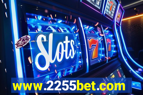 www.2255bet.com