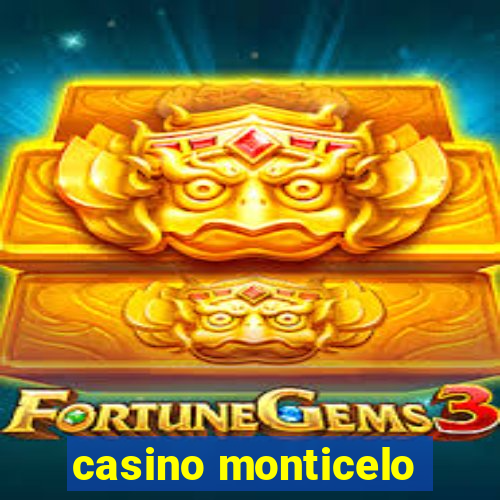 casino monticelo