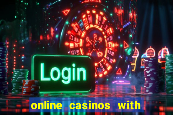 online casinos with real money