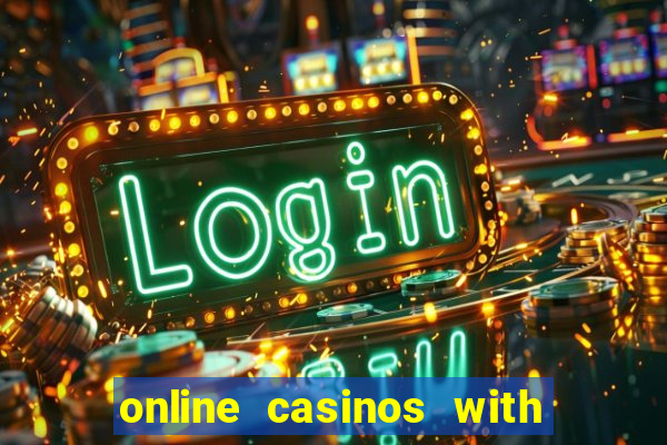 online casinos with real money