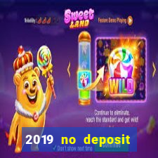 2019 no deposit casino bonus