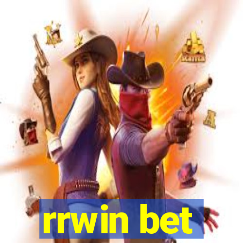 rrwin bet