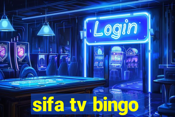 sifa tv bingo