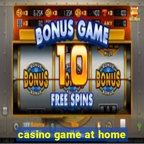 casino game at home