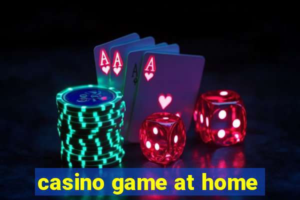 casino game at home