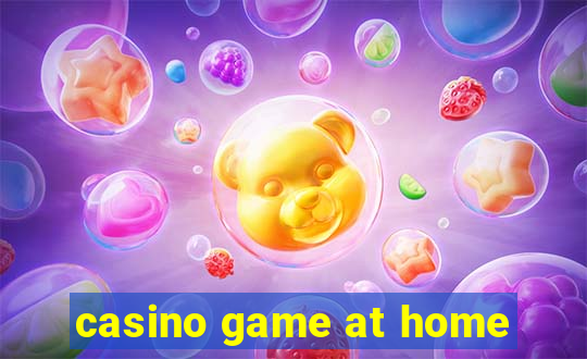 casino game at home