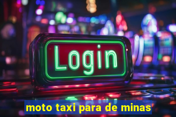 moto taxi para de minas