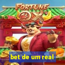 bet de um real