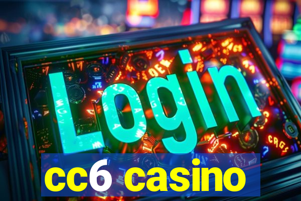 cc6 casino