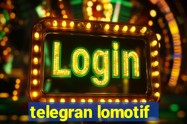 telegran lomotif