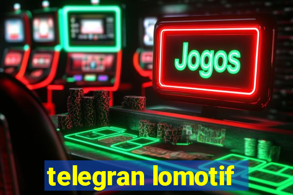 telegran lomotif