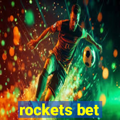 rockets bet