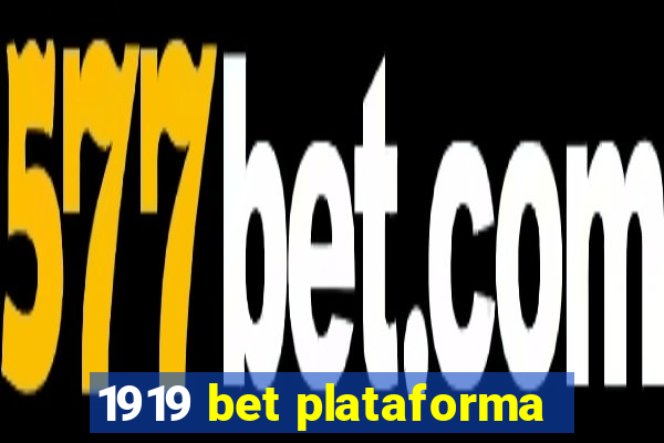 1919 bet plataforma