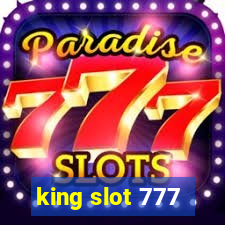 king slot 777