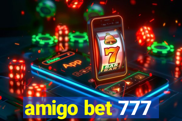 amigo bet 777