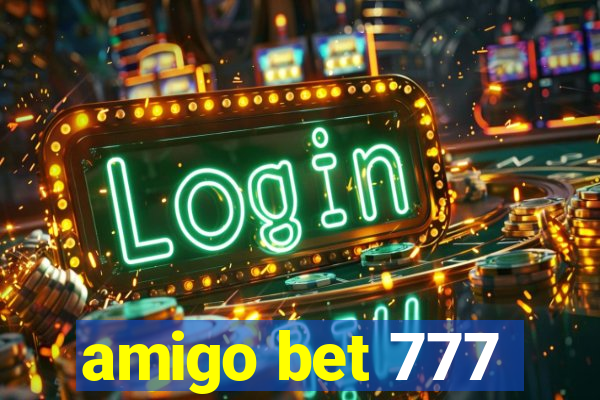 amigo bet 777