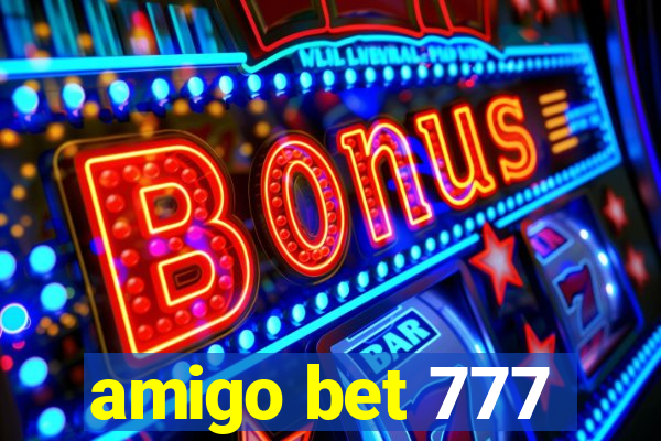 amigo bet 777