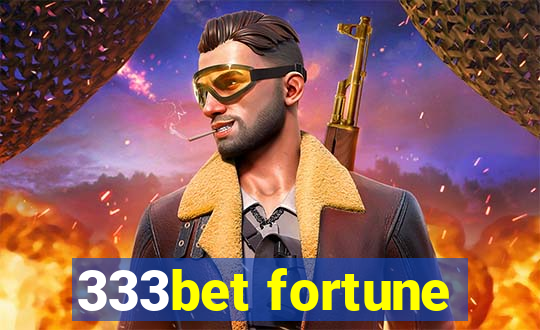 333bet fortune