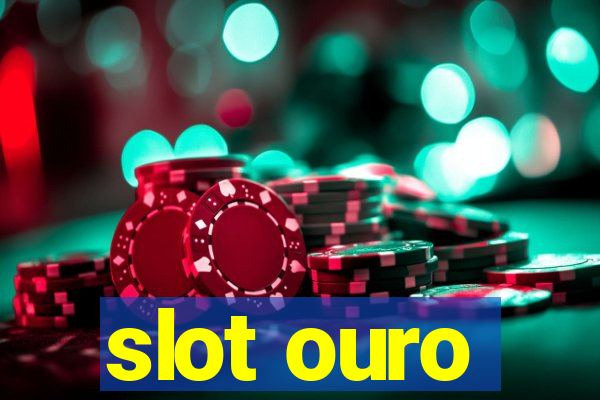 slot ouro