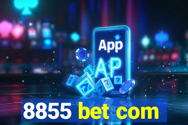 8855 bet com